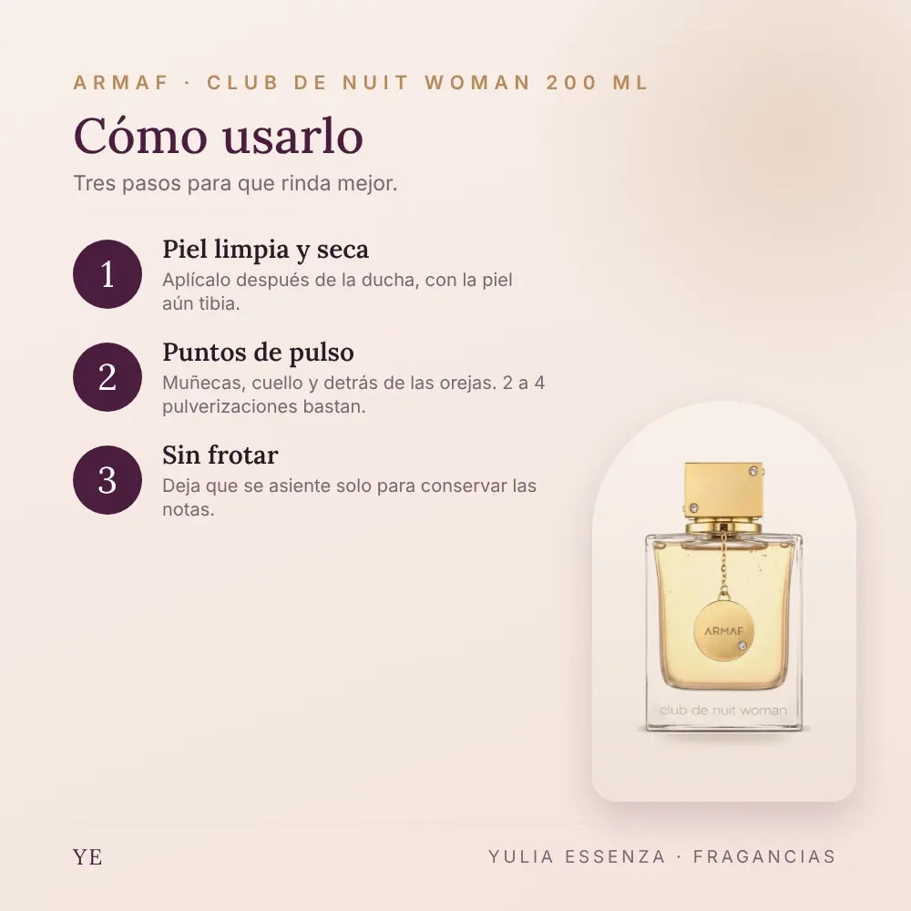 Cómo aplicar Armaf Club de Nuit Woman 200 ml