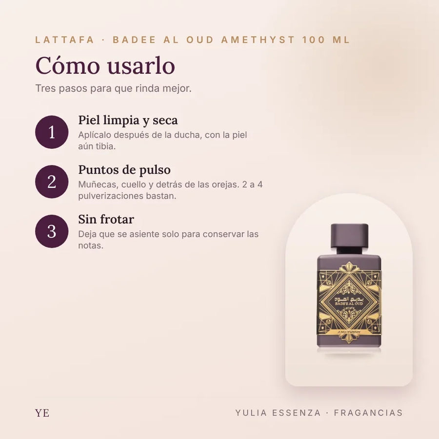 Cómo aplicar Lattafa Badee Al Oud Amethyst 100 ml