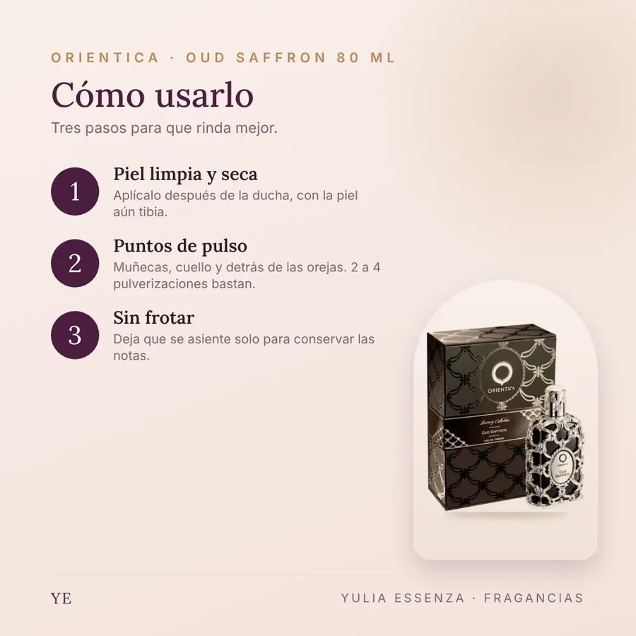 Cómo aplicar Orientica Oud Saffron 80 ml
