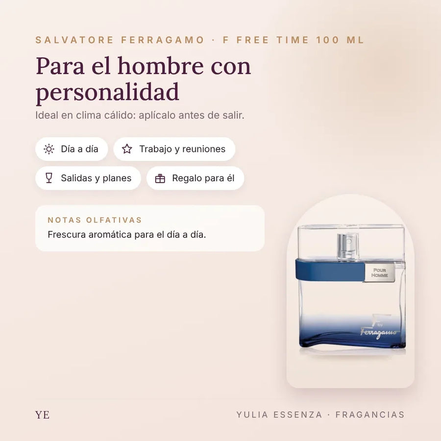 Salvatore Ferragamo F Free Time 100 ml: para quién es y ocasiones