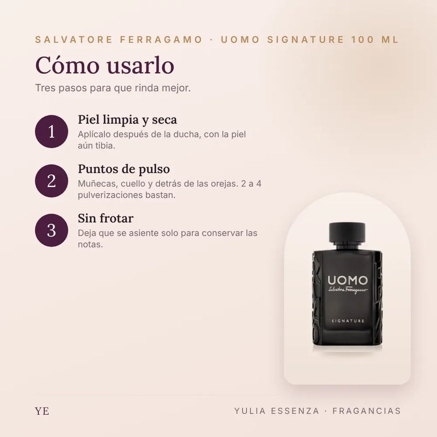 Cómo aplicar Salvatore Ferragamo Uomo Signature 100 ml